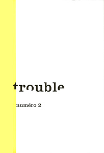 Trouble