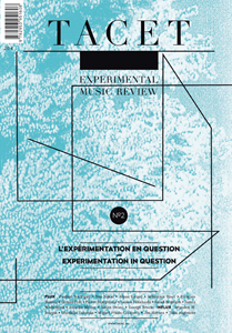 Tacet - Experimentation As Questioning