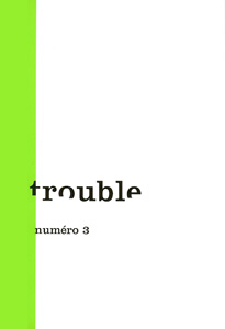 Trouble