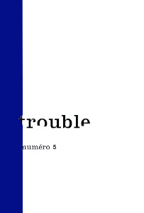Trouble