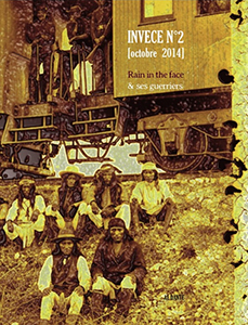 Invece - Rain in the Face et ses guerriers