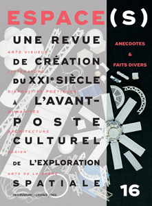 Espace(s) - Anecdotes et faits divers