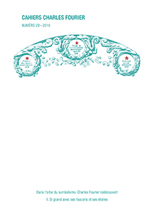 Cahiers Charles Fourier - Dans l\'orbe du surréalisme – Charles Fourier redécouvert – II. Si grand avec ses faucons et ses étoiles