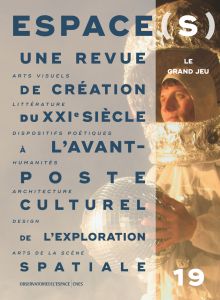 Espace(s) - Le Grand Jeu