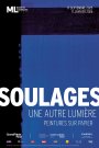 « Soulages, une autre lumière. Peintures sur papier »