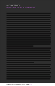 Alex Morrison - Giving the Story a Treatment 