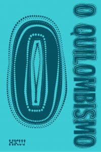 O Quilombismo - Reader