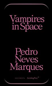 Pedro Neves Marques - Vampires in Space