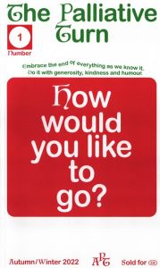 The Palliative Turn Number 1