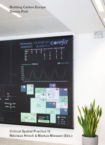 Dennis Pohl - Building Carbon Europe - Critical Spatial Practice 13