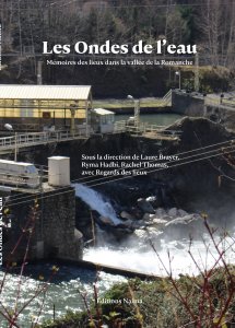 Les Ondes de l\'eau - Mémoires des lieux dans la vallée de la Romanche