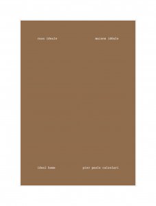 Pier Paolo Calzolari - Casa ideale