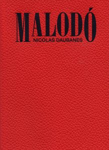 Nicolas Daubanes - Malodó