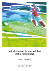 Toutes les images de match de foot sont les mêmes images - Collection 105/150