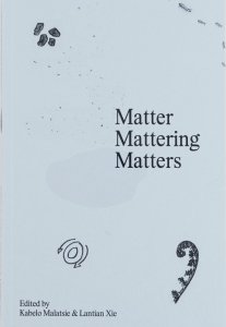 Matter Mattering Matters - A Scienticity Reader