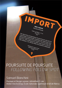 Samuel Bianchini - Following Follow Spot (DVD)