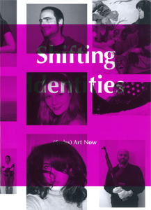 Shifting Identities - (Swiss) Art Now