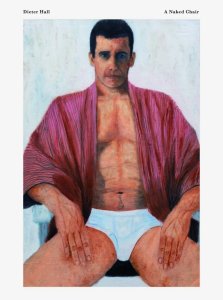 Dieter Hall - A Naked Chair
