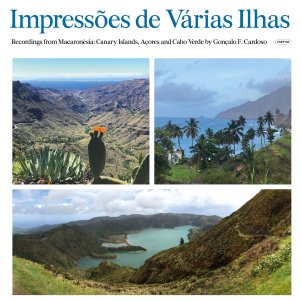 Gonçalo F. Cardoso - Impressões de Várias Ilhas (Macaronésia) (vinyl LP)