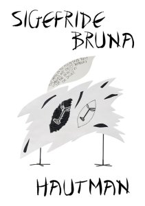 Sigefride Bruna Hautman - The House of Doors