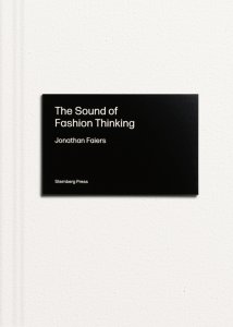 Jonathan Faiers - The Sound of Fashion Thinking