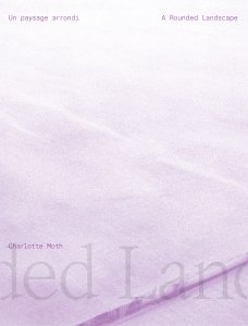 Charlotte Moth - A Rounded Landscape