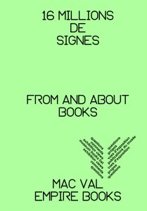 16 millions de signes - From and about books