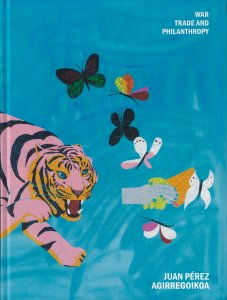 Juan Pérez Agirregoikoa - War, Commerce, and Philanthropy