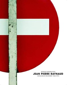 Jean-Pierre Raynaud - Catalogue raisonné - Tome I – 1962-1973