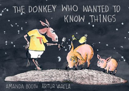 Artur Varela - The Donkey who wanted to know things