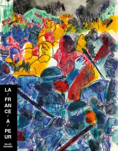 Gilles Rochier - La France a peur