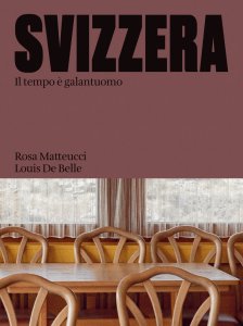 Rosa Matteucci - Svizzera - Il tempo è galantuomo