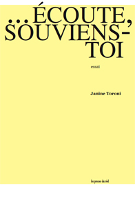 Janine Toroni - ...écoute, souviens-toi