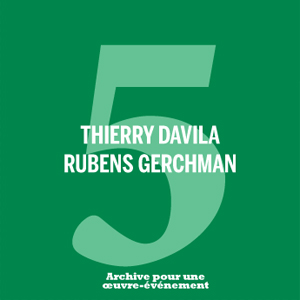 Archive pour une œuvre-événement