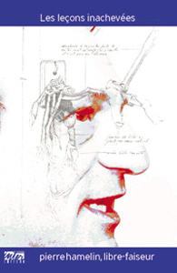 Pierre Hamelin - Les leçons inachevées 