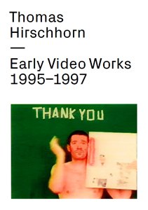 Thomas Hirschhorn - Early Video Works - 1995-1997 (DVD)