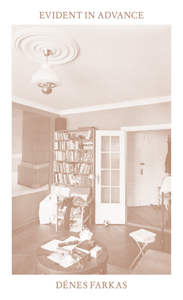 Dénes Farkas - Evident in Advance
