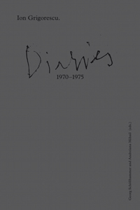 Ion Grigorescu - Diaries - 1970-1975