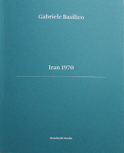 Gabriele Basilico - Iran 1970
