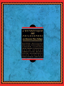  - L\'Esthétique des philosophes 