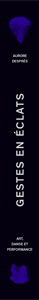 Gestes en éclats