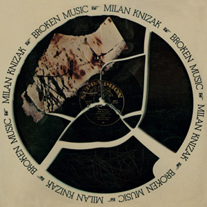 Milan Knížák - Broken Music (vinyl LP)