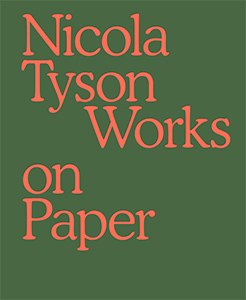 Nicola Tyson - Works on Paper