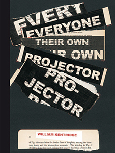 William Kentridge - Everyone / Their Own / Projector - Minutes of a Slow Hour (Deluxe Edition)