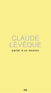 Claude Lévêque - Parler à un mouton - Limited edition