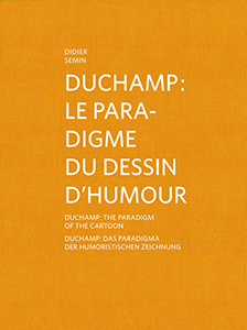 Didier Semin - Duchamp - The Paradigm of the Cartoon