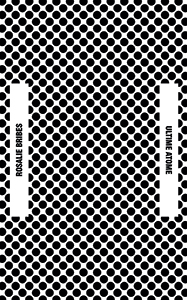 Rosalie Bribes - Ultime Atome