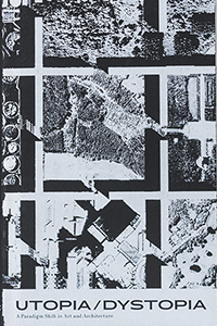 Utopia/Dystopia