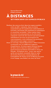 Mari Linnman - À Distances - Œuvrer dans les espaces publics
