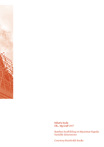 Hilario Isola - Oh… My God! - Bamboo Scaffolding on Myanmar Pagoda